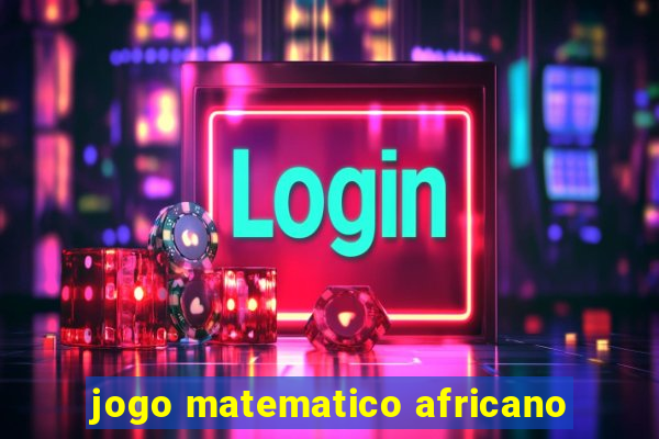 jogo matematico africano